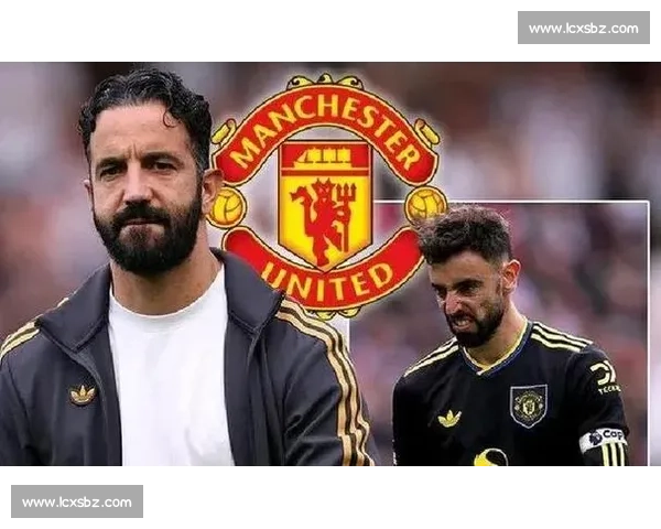 曼联危机会谈引爆帅位危机，阿莫林命悬十月硬仗